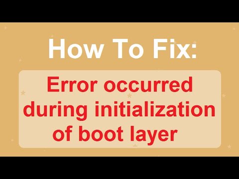 How To Fix Error Occurred During Initialization Of Boot Layer