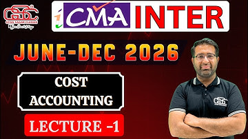 CMA INTER COSTING LECTURE 1 JUNE DEC 26 | CMA INTER CLASSES | CMA INTER NEW BATCH 