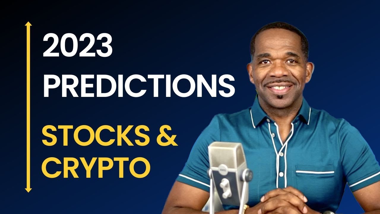 2023 PREDICTIONS STOCKS & CRYPTO YouTube