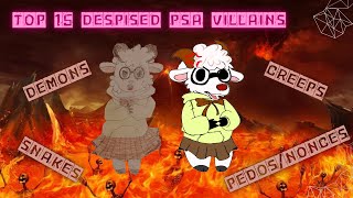 Top 15 Despised PSA Villains