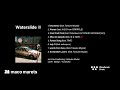 maco marets - 4th Album "Waterslide III" highlight medley. (Audio)