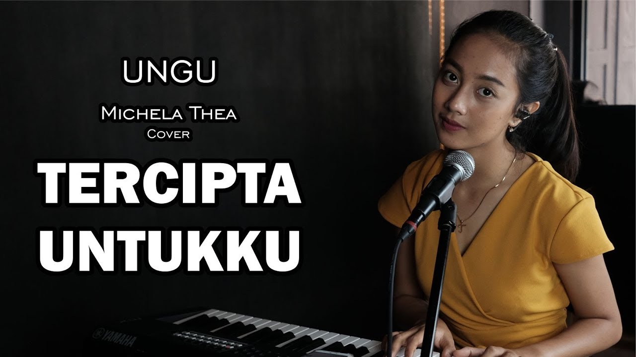 Tercipta Untukku Michela Thea Cover Chords Chordify