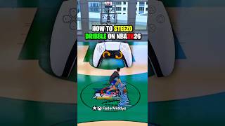 How to steezo dribble on nba2k26🔥#nba2k #viral #trending #explore