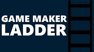 [Game Maker] Simple Ladder (Platformer)