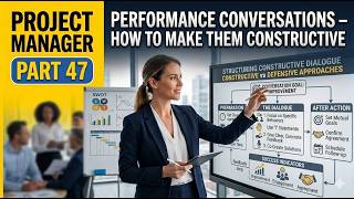 Project Manager Part 47 Performance Conversations How to Make Them Constructive #Management #manager