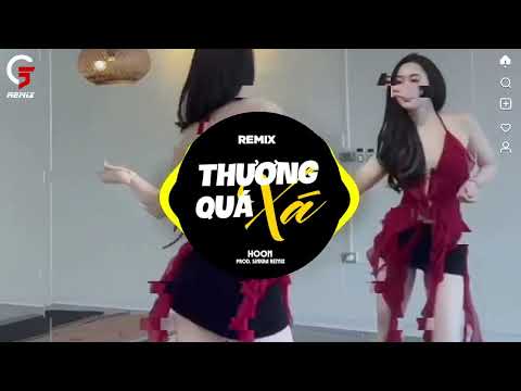Thương Quá Xá Remix | Nhạc Remix Hot Trend 2026 | G5R Remix