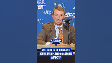 Clemson HC Dabo Swinney On The BEST ACC Player He S Ever Coached Against 