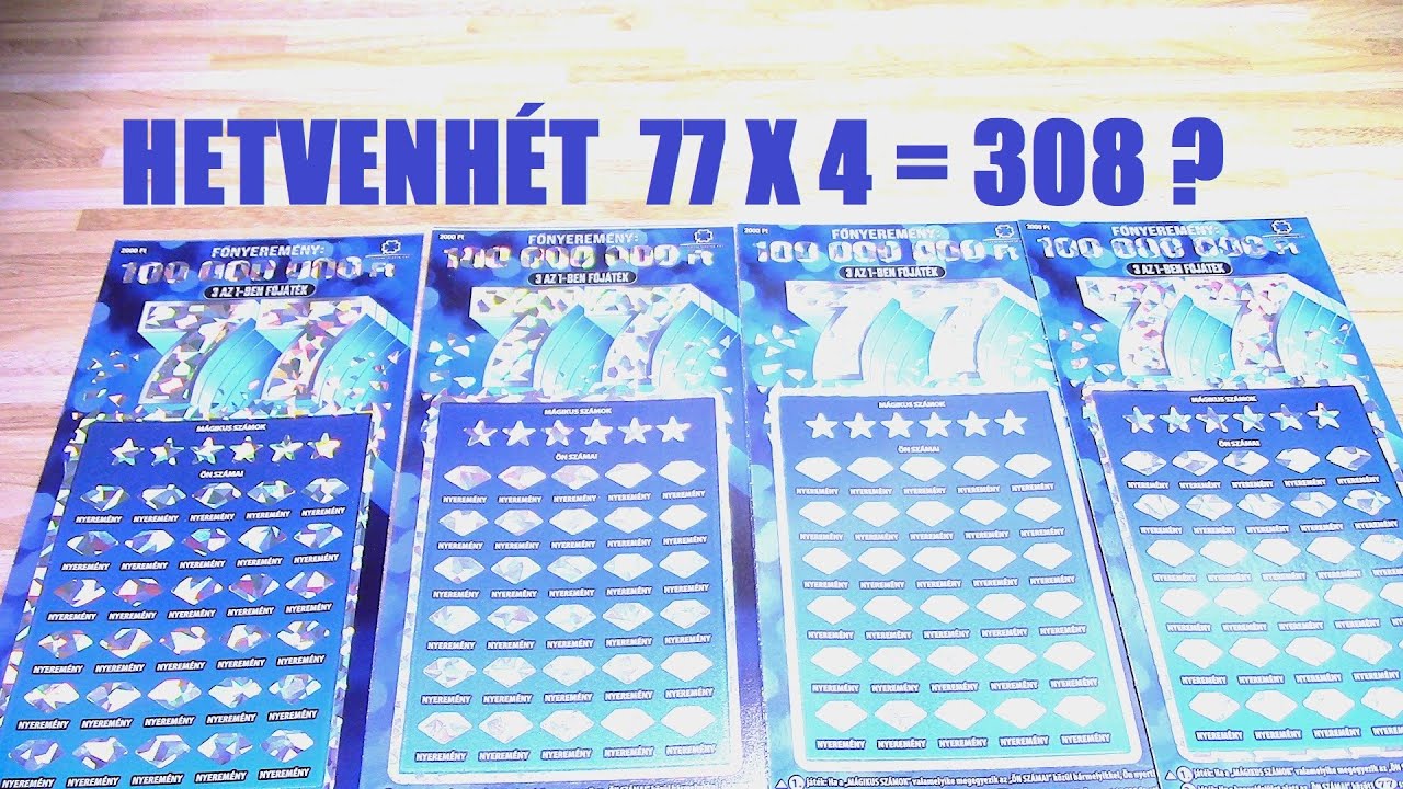 4 x 77 (Hetvenhét :) Sorsjegy Kaparás