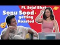 Roast of sonu sood ft sejalbhat9024