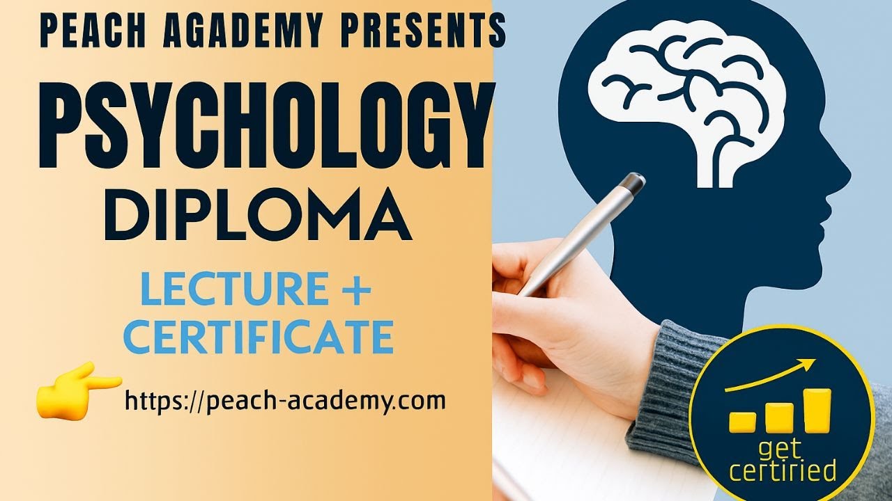 Diploma in Psychology Training Course Lecture | Human Behavior, Mental ...