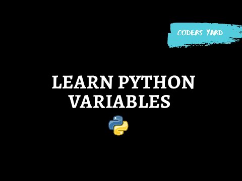 Learn Python Variables | Python Tutorials | Coders Yard