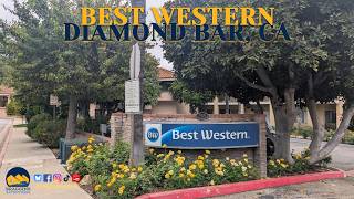 Is the Best Western Diamond Bar Hotel & Suites Worthy of Your Travel Dollars?