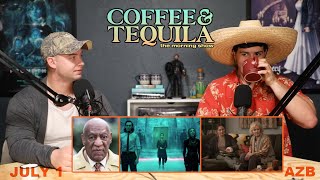 Bill Cosby freed, Loki ep. 4, Mare of Easttown ep. 6 | COFFEE & TEQUILA: The Morning Show | 07/01/21