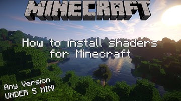 How To Install Shaders For Minecraft | ANY VERSION | Under 5 Min