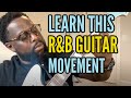 LEARN THIS R&B Guitar Movement TODAY! [Kerry 2 Smooth]