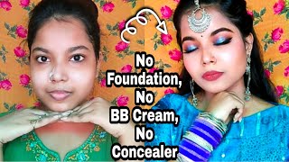 No Foundation No BB Cream No Concealer Teenager Festive Makeup Look | Indian wedding guest makeup