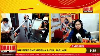 GEISHA Feat. DUL JAELANI - RENCANA HEBAT (LIVE RADIO DAHLIA FM BANDUNG)