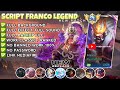 Script Skin Franco Legend - King of Hell No Password | Full Effect Voice | Patch Terbaru