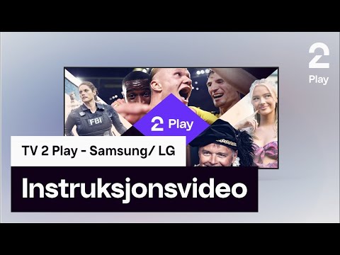 How to | Samsung/LG  | TV 2 Play