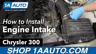 How to Replace Engine Intake 05-10 Chrysler 300
