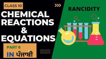 Chemical reactions and Equations Class 10  in Punjabi | Science Chapter 1 Part 6 | Chemistry.