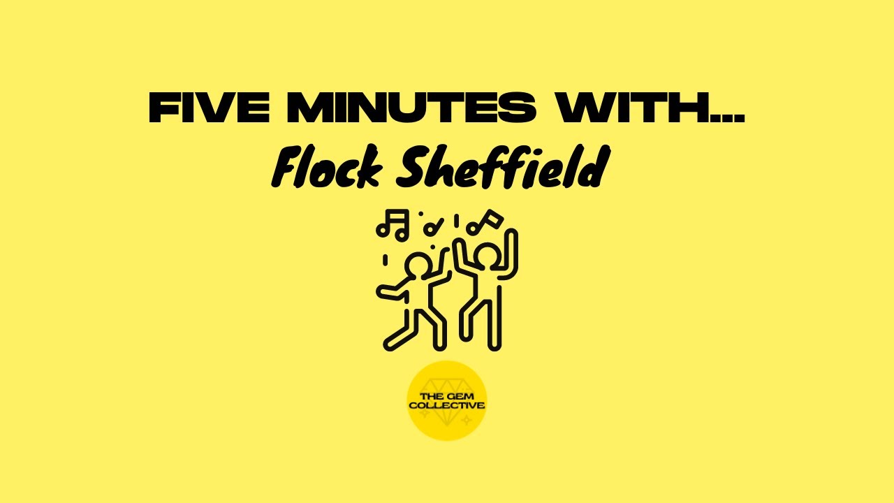 Guarda THE GEM COLLECTIVE | 5 MINS WITH... Flock Sheffield su YouTube Guarda THE GEM COLLECTIVE | 5 MINS WITH... Flock Sheffield su YouTube