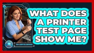 What Does A Printer Test Page Show Me?