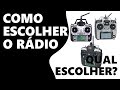 Qual rádio escolher?