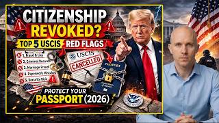 Citizenship Revoked? | Top 5 USCIS Red Flags | Protect Your Passport (2026)