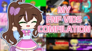 my FNF vids compilation | Lovely Fody | 1k subs special?