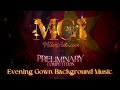 Miss Grand International 2023 | Preliminary Competition | Evening Gown Background Music |  Song