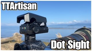 【機材紹介】TTArtisanからついにドットサイトが出た！