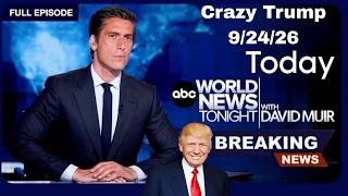 ABC World News Tonight With David Muir 09/24/26 | ABC News Today September 24, 2026