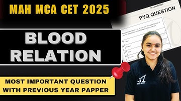 🔥 Blood Relation | Most Important Questions for MAH MCA CET 2025 🔥