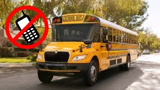 NO CELL PHONES ON THE SCHOOL BUS