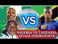 Nigeria Vs Tanzania Goals Highlights