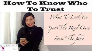 What To Look For Before Giving Your Trust Away