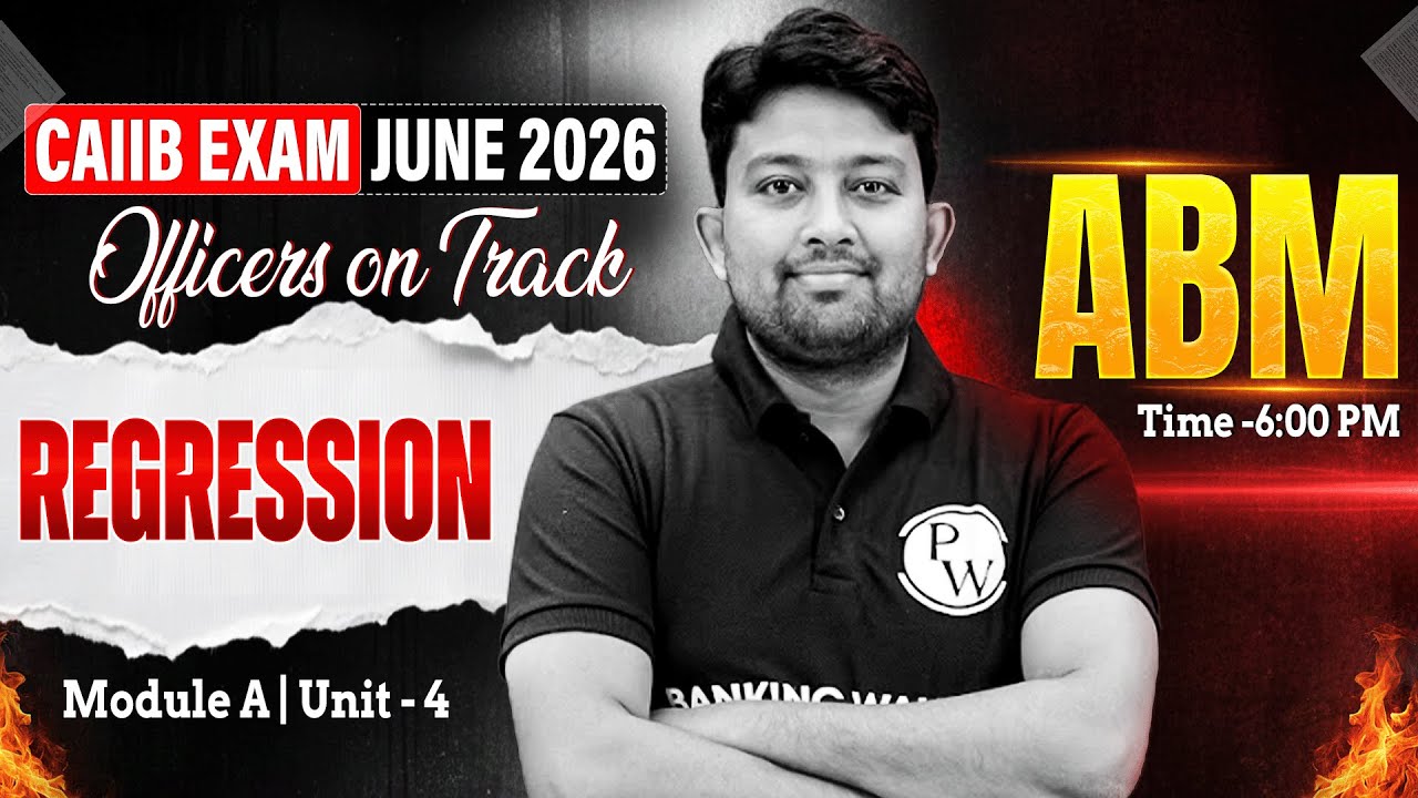 CAIIB June 2026 | CAIIB ABM Module A | Regression | ABM CAIIB | by Arvind Sir