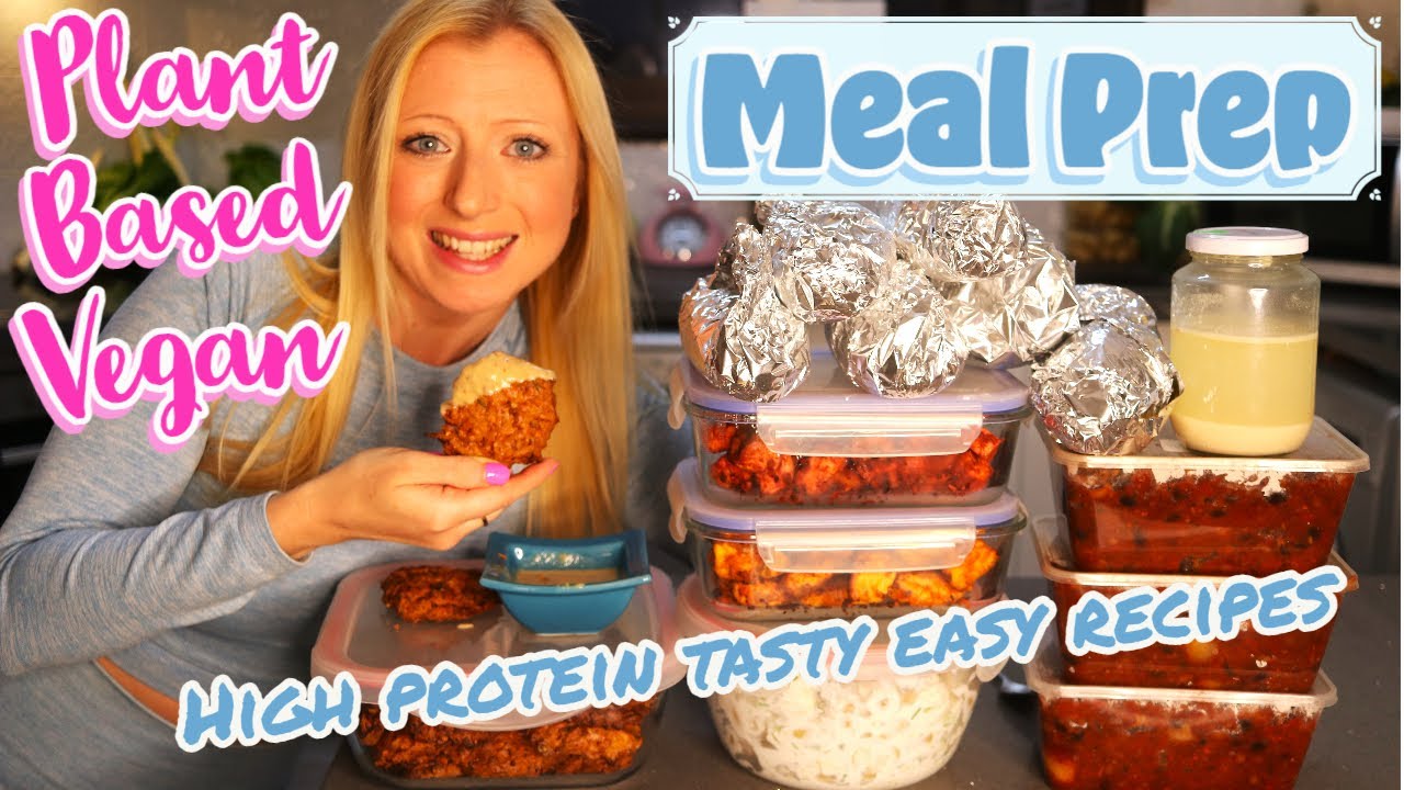 Vegan Meal Prep - Plant Based Recipes - High Protein Vegan - Healthy ...