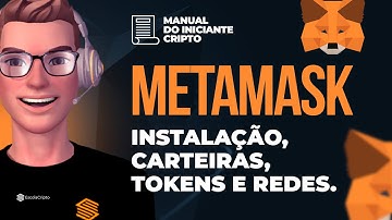 ✅ Metamask: Como usar, instalar, adicionar diferentes tokens e blockchains