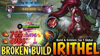 SAVAGE + 18 Kills!! Irithel New Broken Build & Emblem To ONE VS ALL - Build Top 1 Global Irithel