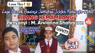 Lagu RIBANG KEMAMBANG//lagu daerah Provinsi Sumatera Selatan - Kabupaten Lahat/LIRIK