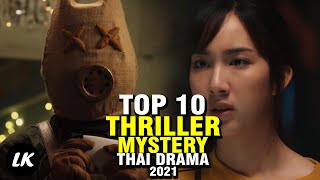 Top 10 Thailand Drama With Thriller And Mystery Genres
