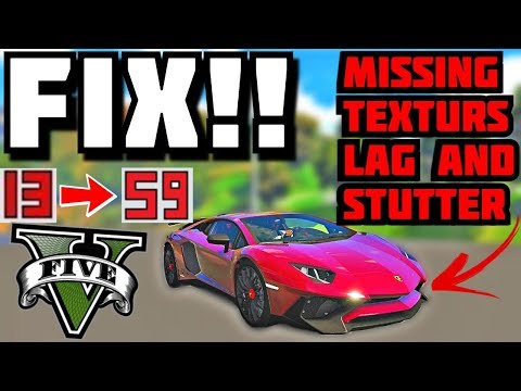 FIX GTA V / LAG / STUTTER / *MISSING TEXTURES* AND LOW FPS FOR LOW END *POTATO LAPTOPS* !!! (2019)