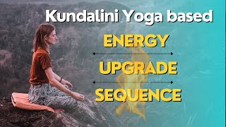 Kundalini Yoga Based Energy Upgrade Sequence - ELEVATE YOURSELF ✌