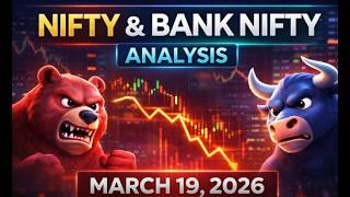NIFTY And Bank Nifty Analysis for 19th March 2026 | Educational Purpose Only
