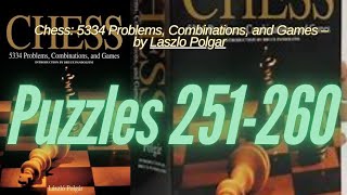 Laszlo Polgar 5334 Mate In 1 Puzzles 251-260 White To Play