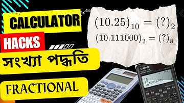 ICT HSC chapter 3 |ক্যালকুলেটর দিয়ে দশমিক যুক্ত সংখ্যাকে BINARY,OCTAL বা HEXA DECIMAL এ রুপান্তর |