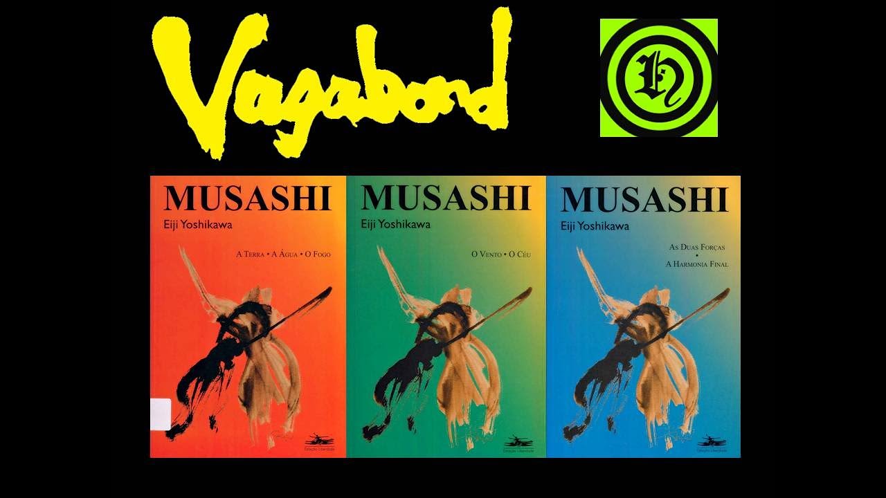 Livro Musashi de Eiji Yoshikawa Vagabond YouTube