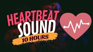 Heartbeat Sound of Human Heart Rate and Pulse (10 Hours)
